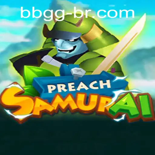 PreachSamurai: Um Novo Conceito de Jogo com a Palavra-Chave BBGG